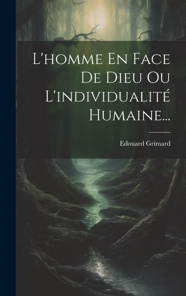 Produktbild: L'homme En Face De Dieu Ou L'individualit&eacute; Humaine...