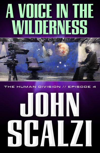 Produktbild: The Human Division #4: A Voice in the Wilderness