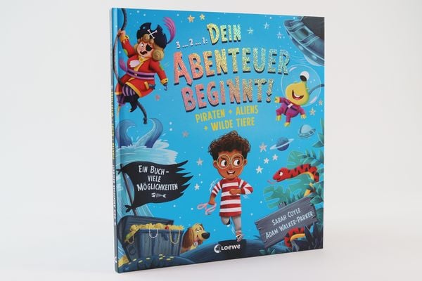 Produktbild: Dein Abenteuer beginnt! Piraten + Aliens + Wilde Tiere
