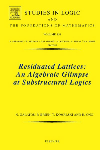 Produktbild: Residuated Lattices: An Algebraic Glimpse at Substructural Logics