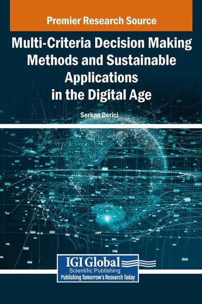 Produktbild: Multi-Criteria Decision Making Methods and Sustainable Applications in the Digital Age