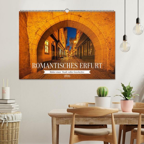 Produktbild: Romantisches Erfurt - Bilder einer Stadt voller Geschichte (Wandkalender 2026 DIN A2 quer), CALVENDO Monatskalender