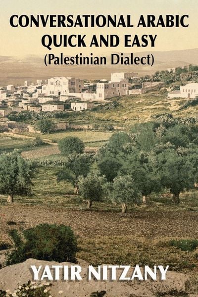 Produktbild: Conversational Arabic Quick and Easy - Palestinian Dialect