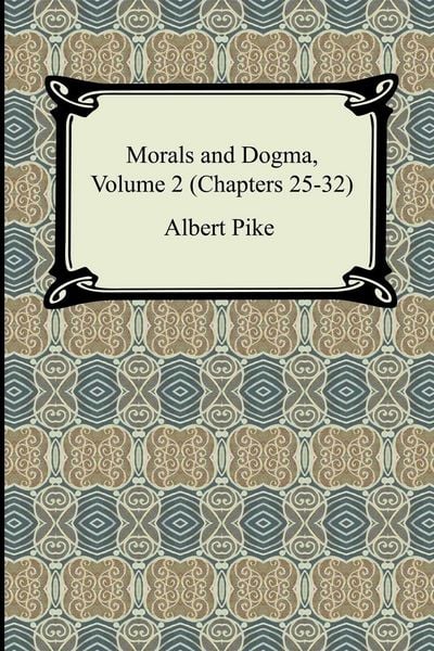 Produktbild: Morals and Dogma, Volume 2 (Chapters 25-32)