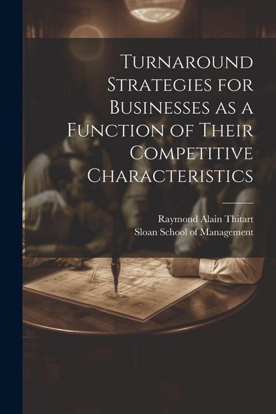 Produktbild: Turnaround Strategies for Businesses as a Function of Their Competitive Characteristics