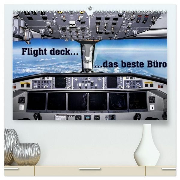 Produktbild: Flight deck - das beste B&uuml;ro (hochwertiger Premium Wandkalender 2026 DIN A2 quer), Kunstdruck in Hochglanz
