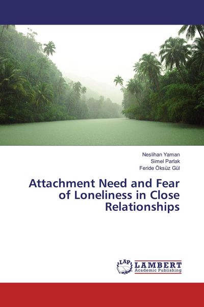Produktbild: Attachment Need and Fear of Loneliness in Close Relationships