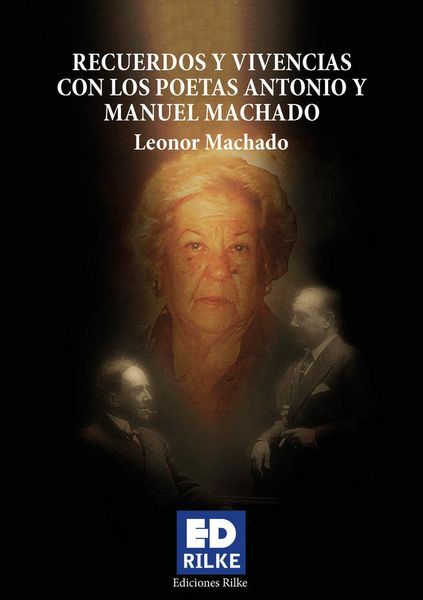 Produktbild: Recuerdos y vivencias con los poetas Antonio y Manuel Machado