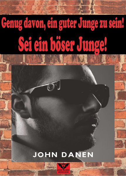 Produktbild: H&ouml;r auf, ein guter Junge zu sein, sei ein b&ouml;ser Junge