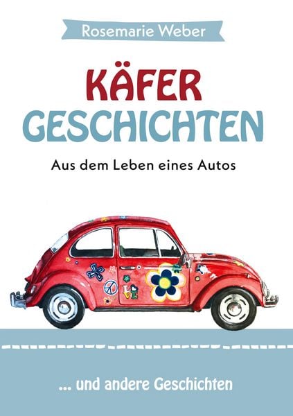Produktbild: K&auml;fergeschichten - Aus dem Leben eines Autos