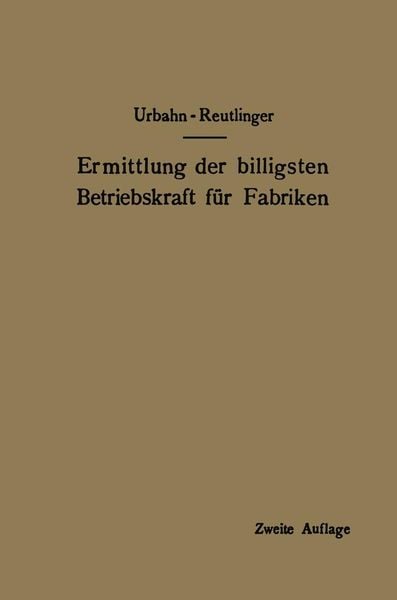 Produktbild: Ermittlung der billigsten Betriebskraft f&uuml;r Fabriken