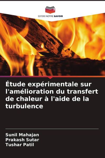 Produktbild: &Eacute;tude exp&eacute;rimentale sur l'am&eacute;lioration du transfert de chaleur &agrave; l'aide de la turbulence