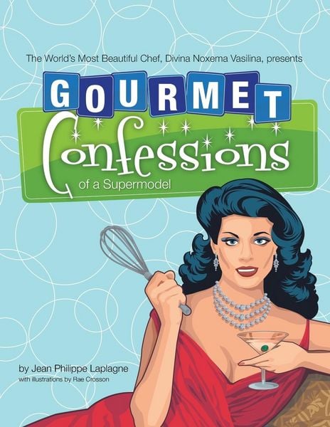 Produktbild: Gourmet Confessions of a Supermodel