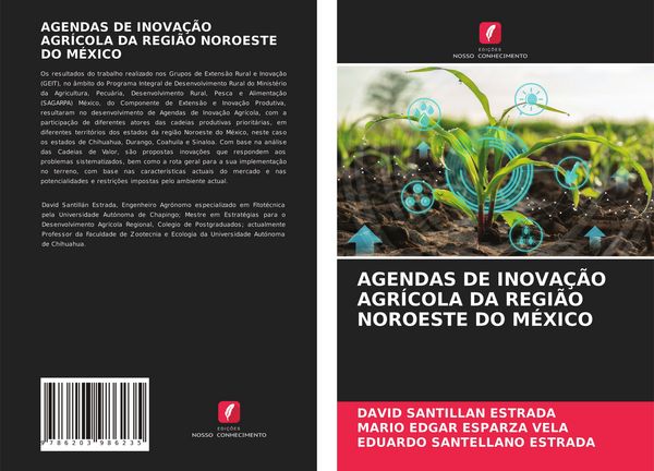 Produktbild: Agendas De Inova&ccedil;&atilde;o Agr&iacute;cola Da Regi&atilde;o Noroeste Do M&eacute;xico