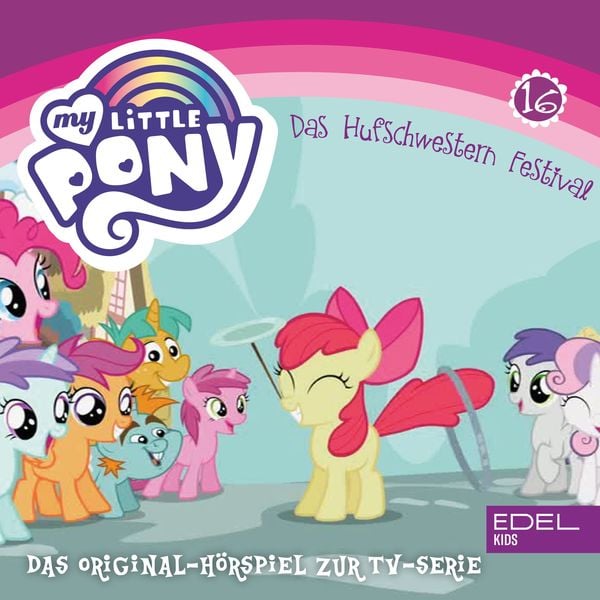 Produktbild: Folge 16: Das Hufschwestern Festival / Viel zu viele Sch&ouml;nheitsflecken (Das Original H&ouml;rspiel zur TV-Serie)