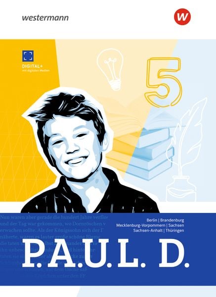 Produktbild: P.A.U.L. D. - Pers&ouml;nliches Arbeits- und Lesebuch Deutsch f&uuml;r Gymnasien - Ausgabe 2026 f&uuml;r Berlin, Brandenburg, Mecklenburg-Vorpommern, Sachsen, Sachsen-Anhalt und Th&uuml;ringen
