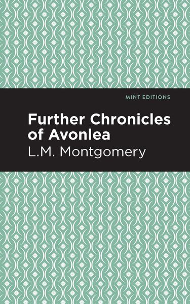 Produktbild: Further Chronicles of Avonlea