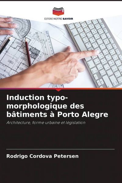 Produktbild: Induction typo-morphologique des b&acirc;timents &agrave; Porto Alegre