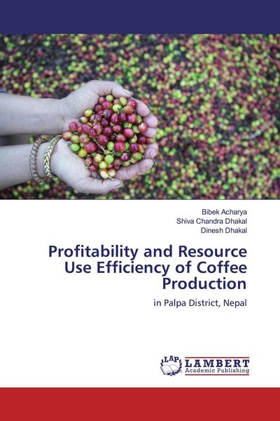 Produktbild: Profitability and Resource Use Efficiency of Coffee Production