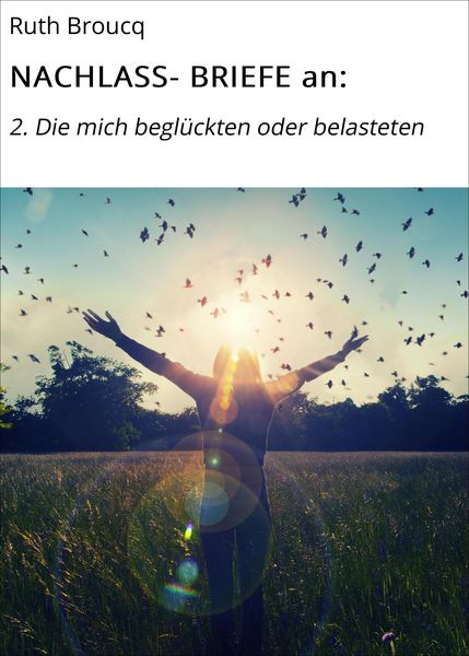 Produktbild: Nachlass- Briefe An: