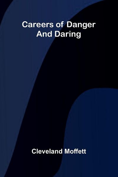 Produktbild: Careers of Danger and Daring