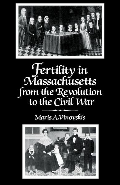 Produktbild: Fertility in Massachusetts from the Revolution to the Civil War