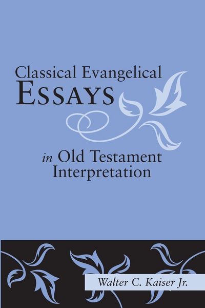 Produktbild: Classical Evangelical Essays in Old Testament Interpretation