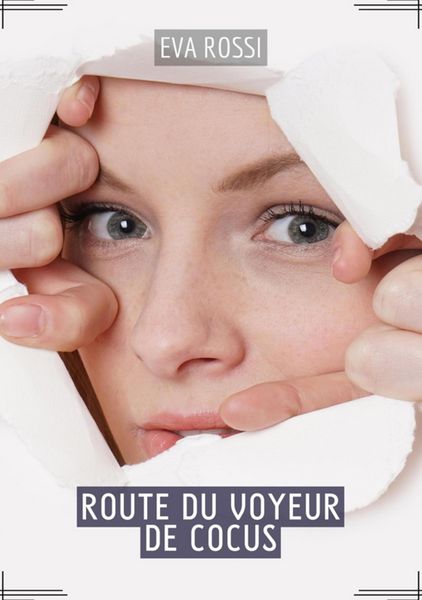 Produktbild: Route du Voyeur de Cocus