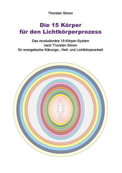Produktbild: Die 15 K&ouml;rper f&uuml;r den Lichtk&ouml;rperprozess