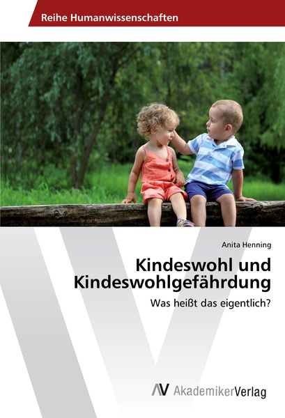 Produktbild: Kindeswohl und Kindeswohlgef&auml;hrdung