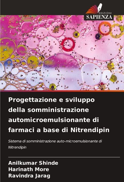 Produktbild: Progettazione e sviluppo della somministrazione automicroemulsionante di farmaci a base di Nitrendipin