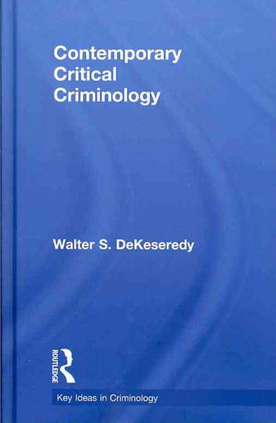 Produktbild: DeKeseredy, W: Contemporary Critical Criminology