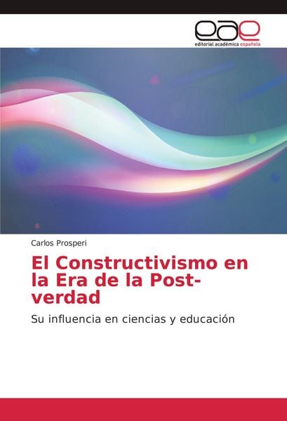 Produktbild: El Constructivismo en la Era de la Post-verdad