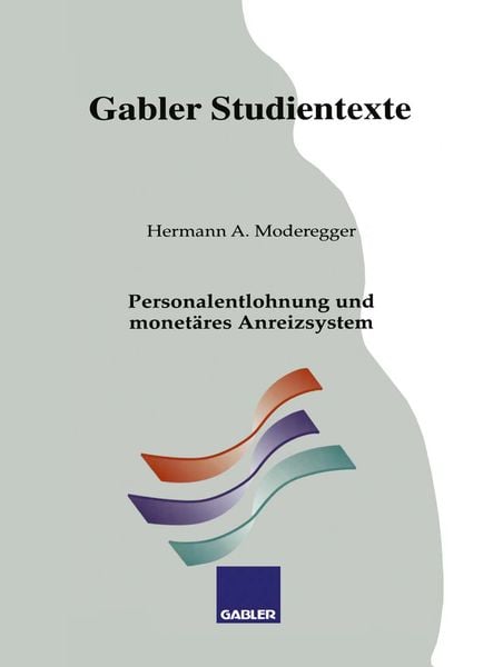 Produktbild: Personalentlohnung und monet&auml;res Anreizsystem