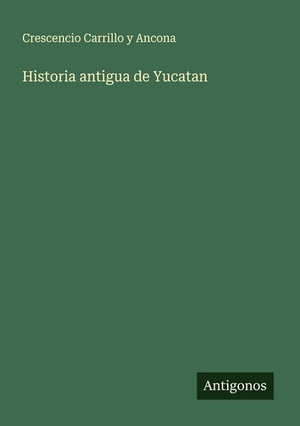 Produktbild: Historia antigua de Yucatan