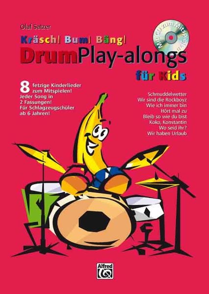 Kräsch! Bum! Bäng! / Kräsch! Bum! Bäng! Drum Play-alongs für Kids