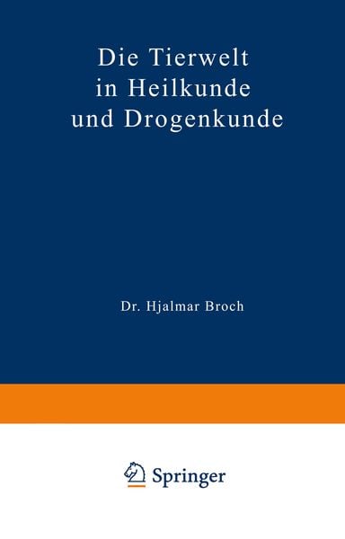 Produktbild: Die Tierwelt in Heilkunde und Drogenkunde