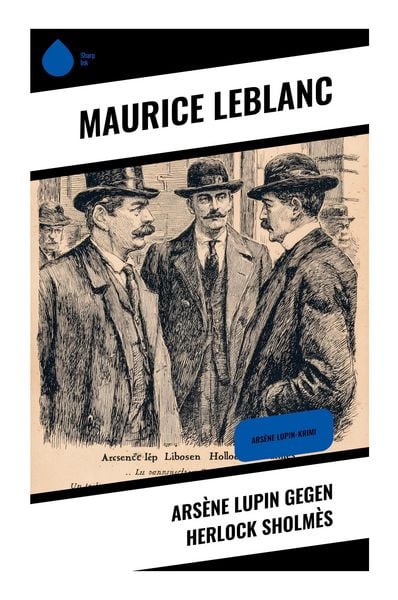 Arsène Lupin gegen Herlock Sholmès, Taschenbuch von Maurice Leblanc, Copycat, 9788028399115