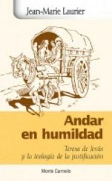 Produktbild: Andar En Humildad-Teresa De Jesus Y La Teologia De La Justif