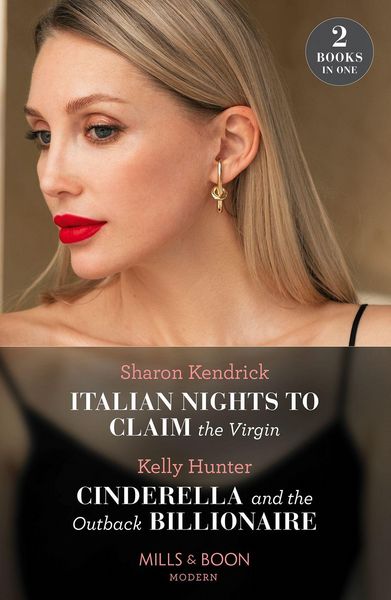 Produktbild: Italian Nights To Claim The Virgin / Cinderella And The Outback Billionaire