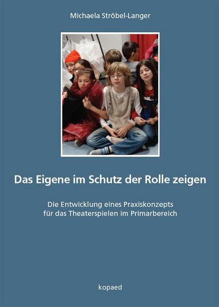 Produktbild: Das Eigene im Schutz der Rolle zeigen