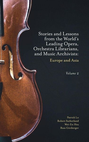 Produktbild: Stories and Lessons from the World's Leading Opera, Orchestra Librarians, and Music Archivists, Volume 2