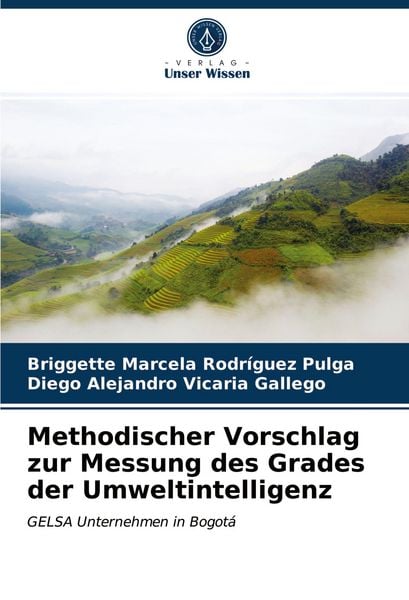 Methodischer Vorschlag zur Messung des Grades der Umweltintelligenz, Taschenbuch von Briggette Marcela Rodríguez Pulga , Diego Alejandro Vicaria