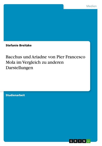 Produktbild: Bacchus und Ariadne von Pier Francesco Mola im Vergleich zu anderen Darstellungen