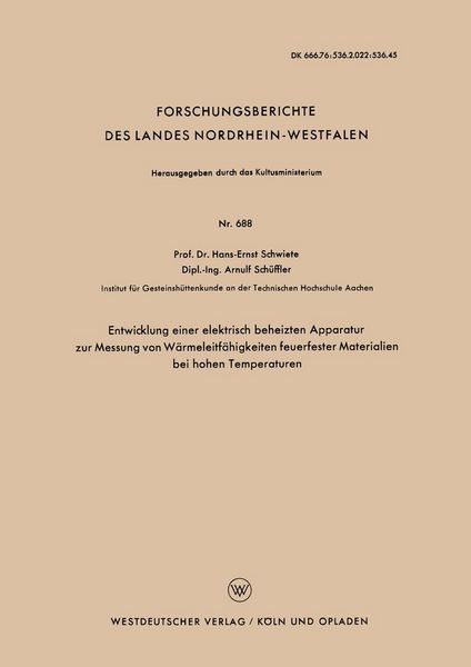 Produktbild: Entwicklung einer elektrisch beheizten Apparatur zur Messung von W&auml;rmeleitf&auml;higkeiten feuerfester Materialien bei hohen Temperaturen
