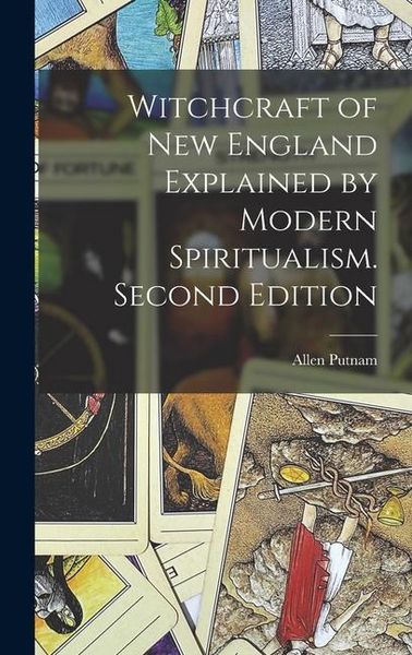Produktbild: Witchcraft of New England Explained by Modern Spiritualism. Second Edition; Second Edition