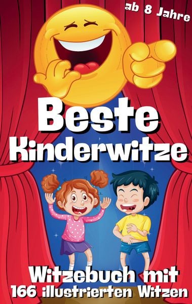 Produktbild: Witzebuch f&uuml;r Kinder - Beste Kinderwitze - 166 Witze mit Cartoons in Farbe - Geschenkbuch f&uuml;r Kinder