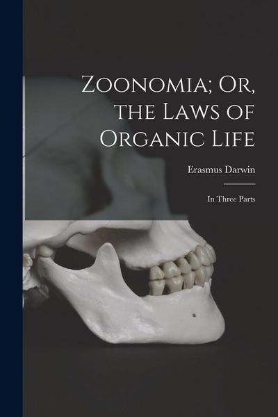 Produktbild: Zoonomia; Or, the Laws of Organic Life: In Three Parts