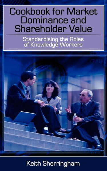 Produktbild: Cookbook for Market Dominance and Shareholder Value
