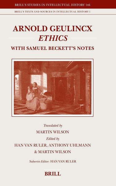 Produktbild: Arnold Geulincx <i>Ethics</i>